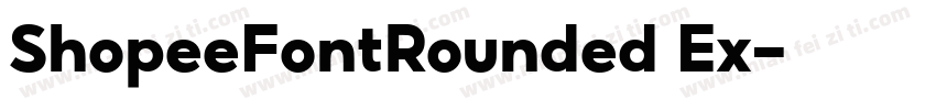 ShopeeFontRounded Ex字体转换